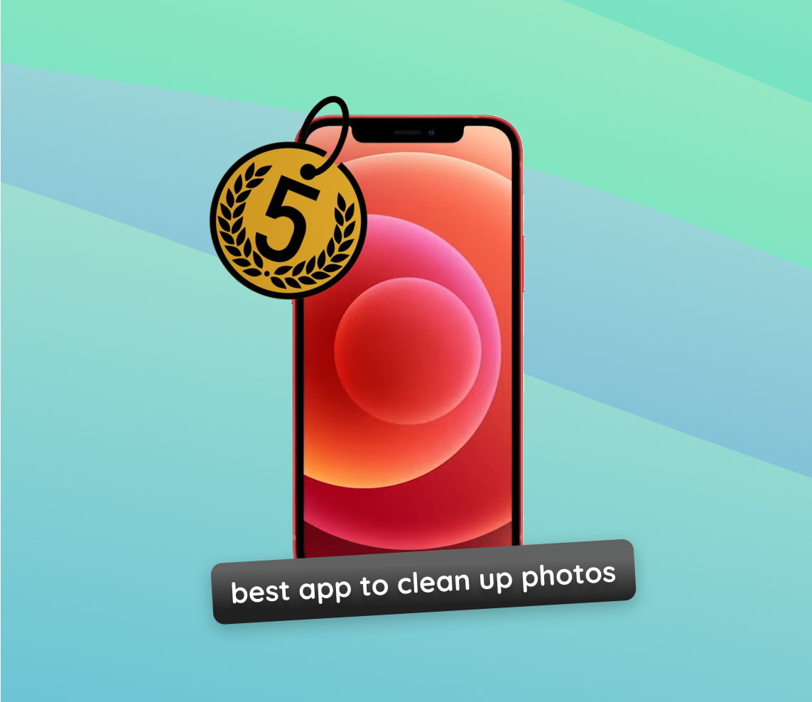 Best Apps to Clean Up Photos